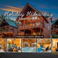 Holiday Hideaway 5 BR - Sept Deals! Prime Location! Hot Tub, Theater, Dogs, Sleeps 18