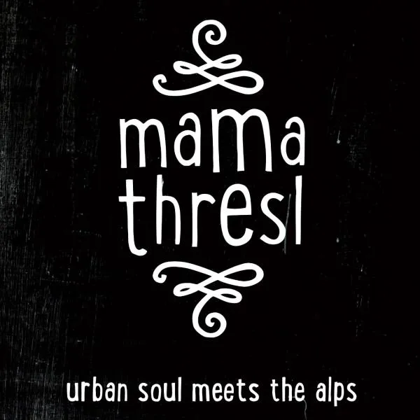 mama thresl, Hotel in Leogang