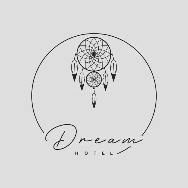 Dream Hotel、クサミルのホテル