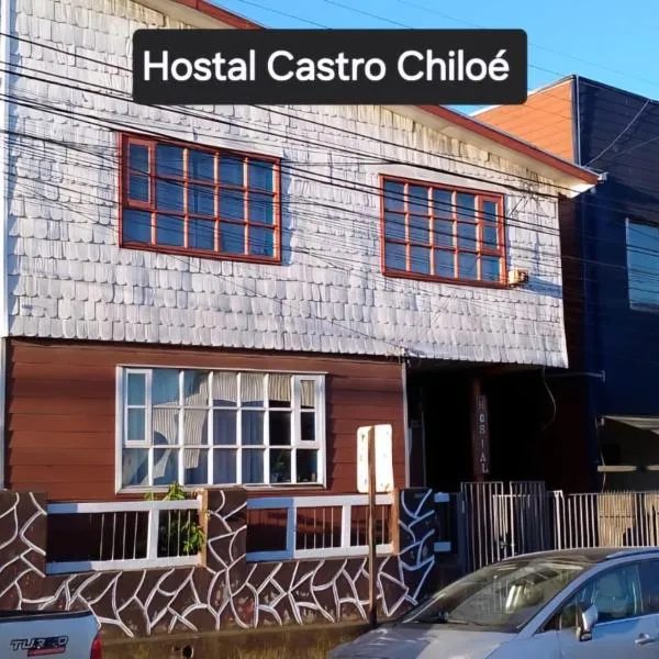 Hostal Castro Chiloé, hotel en Castro