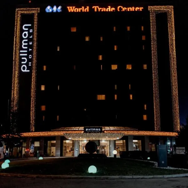 Pullman Bucharest World Trade Center, khách sạn ở Bucureşti