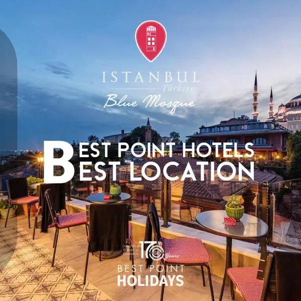 Best Point Hotel Sultanahmet,Istanbul, hotel u Istanbulu