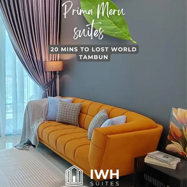 Ipoh Meru 3 Bedroom Suites by IWH Suites, hotel i Ipoh