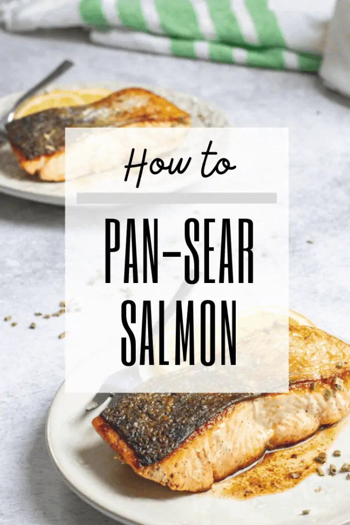 graphic with text reading: "how to pan-sear salmon" and a photo of pan-seared salmon