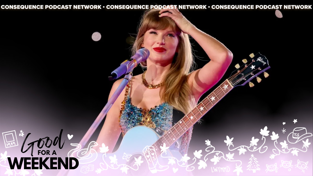 Good for a Weekend 100th Episode Special and Swiftie Confessions III: Podcast