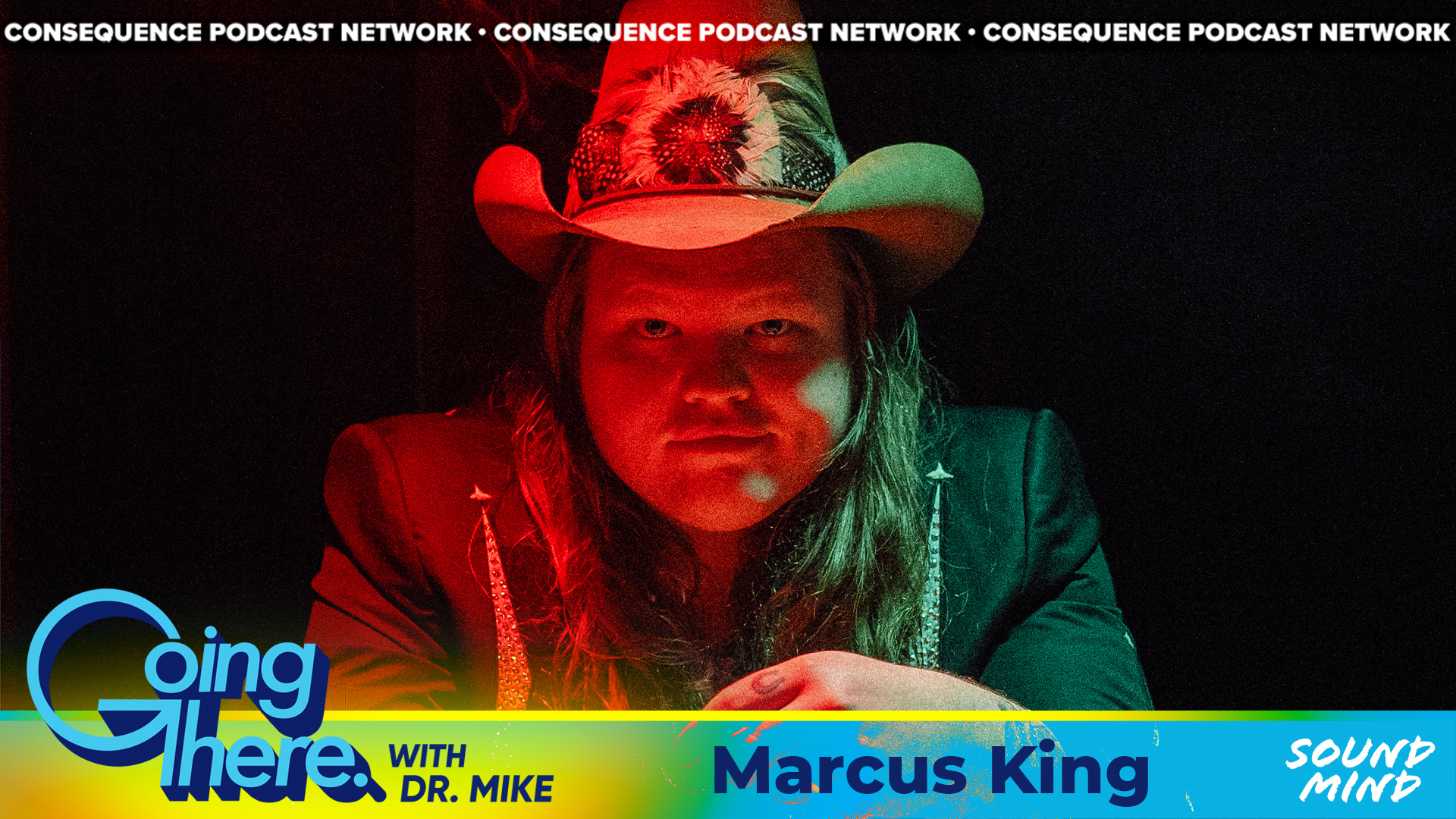 Marcus King on Battling Feelings of “Terrible Hopelessness” with Meaningful Communication: Podcast