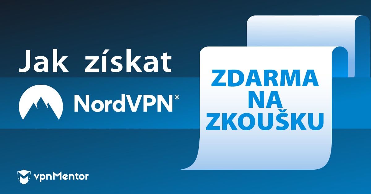 Trik, jak získat zkušební verzi NordVPN ZDARMA 2025