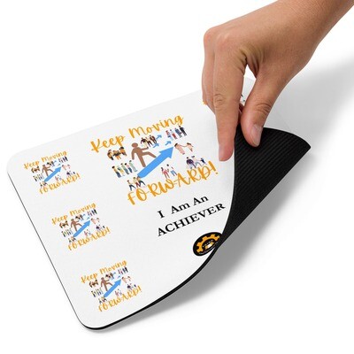 &#39;I Am an Achiever&#39; Mouse Pad