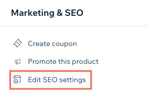 A screenshot of the Edit SEO Settings option under Marketing & SEO