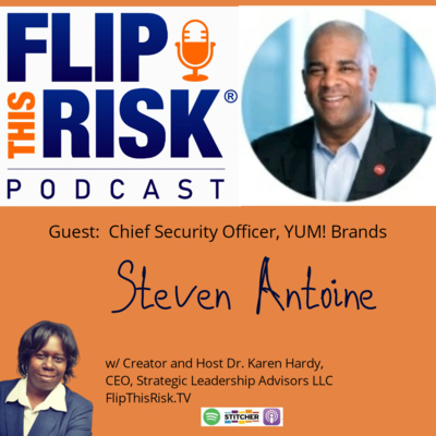 Interview with Steven Antione, Chief Security Officer, YUM! Brands