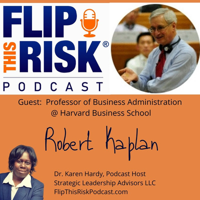 Interview with Robert Kaplan, Professor Emeritus Harvard University & Risk Management Program