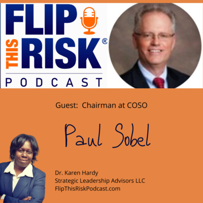 Interview with Paul Sobel, Chairman at the COSO organization (creators of the COSO ERM framework)