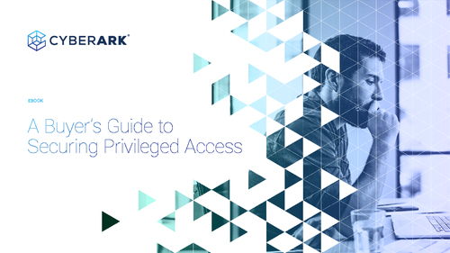 Buyer's Guide to Securing Privileged Access