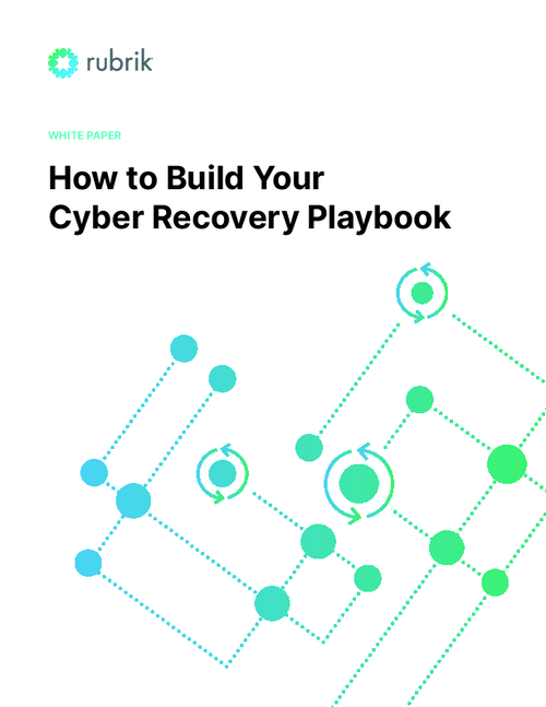 How to Build Your Cyber Recovery Playbook