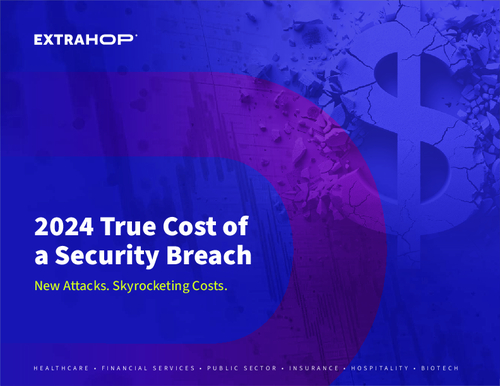 New Attacks. Skyrocketing Costs. The True Cost of a Security Breach.