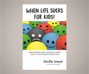 Book cover: When Life Sucks for Kids (A5) | Buchumschlag Design von R M