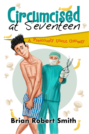 Circumcised at Seventeen - an Uncut Comedy  -  Illustration or image design | Book Cover Design by artistraman