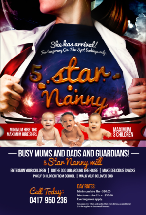 THE 5 STAR NANNY - Temporary, On The Spot , Child Minding and Dog Walking Service | Flyer Design by alessandroevge