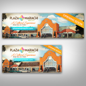 Plaza Mariachi NOW OPEN Billboard | Billboard Design by earldesigns