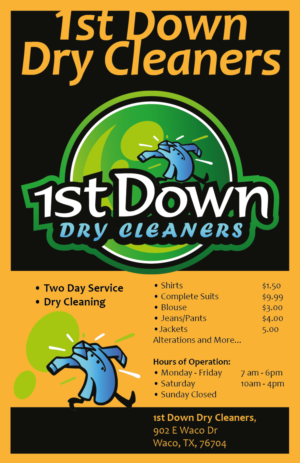 Poster Design by bkgraphik for 1st Down Dry Cleaners | Design #15655797