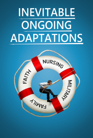 Inevitable Ongoing Adaptations, Topics; Nursing, Military, Family and Faith | Book Cover Design by Tatlin