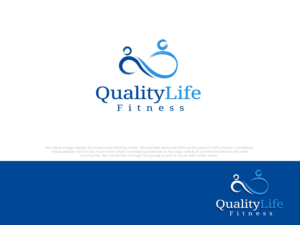 Some version of QualityLife Fitness. However, nothing specific and open to ideas.  | Logo Design by dharlan