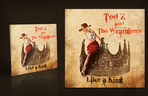 CD Cover Design by kaatem for Ted Z and The Wranglers | Design #2842789