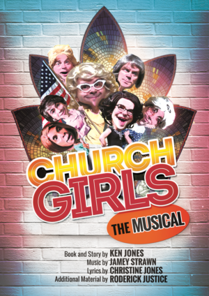 CHURCH GIRLS, the musical | Poster Design by SAI DESIGNS