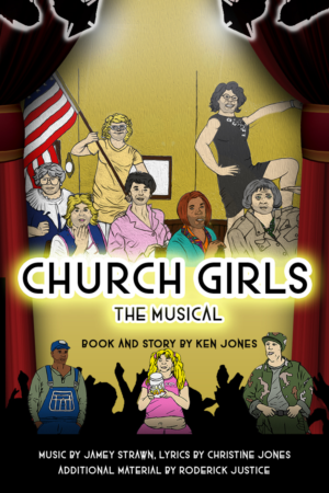 CHURCH GIRLS, the musical | Poster Design by Wenfeii