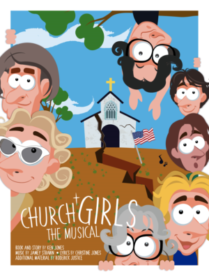 CHURCH GIRLS, the musical | Poster Design by angejimenezm