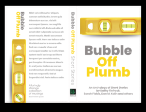 Bubble Off Plumb - Book cover for collection of odd short stories | Book Cover Design by see why