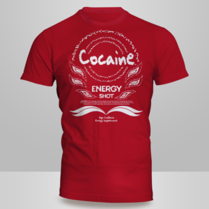 Cocaine Energy Shot t-shirt design | T-shirt Design by Kero