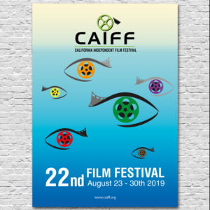 22nd Annual California Independent Film Festival POSTER | Poster Design by alice