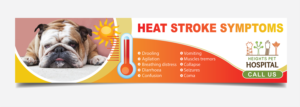 Banner for Vet Hospital 5m x 1.2m - Heat Stroke | Graphic Design by alex989