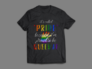 Queer clothing business needs a cute typographic t shirt design | T-shirt Design by LaVitaBella67