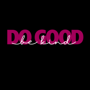 DO GOOD / BE KIND t-shirt design | T-Shirt-Design von lightning.1972