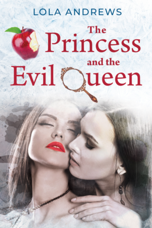 Create a book cover for lesbian erotic romance retelling of Snow White 