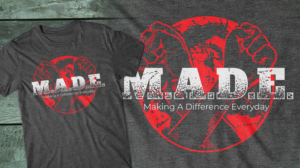 M.A.D E. Making A Difference Everyday  | T-shirt Design by db1404