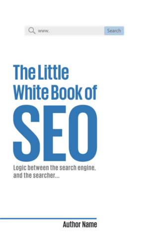 THE LITTLE WHITE BOOK OF SEO | Book Cover Design by DesignART