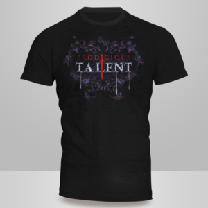 Prodigious Talent on a t shirt to intimidate competitors  | T-Shirt-Design von Kero