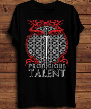 Prodigious Talent on a t shirt to intimidate competitors  | T-Shirt-Design von creative gravity