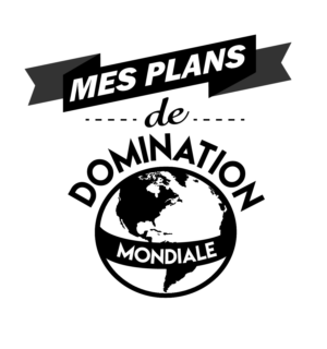 World domination merchandise | Graphic Design by IndreDesign