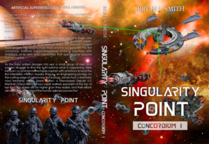 Book cover for a military/ sci-fi novel: Singularity Point | Book Cover Design by Aesthetica Society