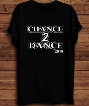 T-shirt design for dance showcase. CHANCE2DANCE 2019 | T-shirt Design by creative gravity