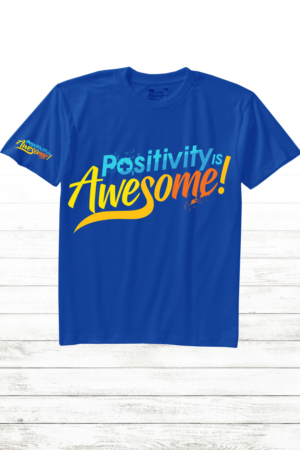 POSITIVE PHRASE T SHIRT, PHRASE: Positivity is Awesome!!! | T-shirt Design by TRHZ