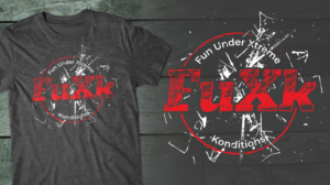 FuXk (Fun Under Xtreme Konditions) Kick Ass Design | T-shirt Design by db1404