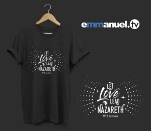 Let Love Lead Nazareth T-Shirt | T-shirt Design by madrebonita