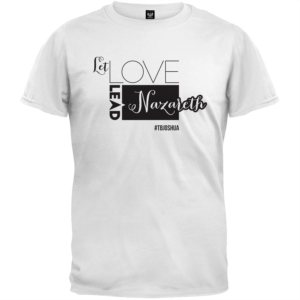 Let Love Lead Nazareth T-Shirt | T-shirt Design by Emmanuel Creations