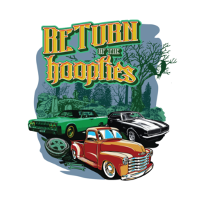 ReTurn of the Hoopties | T-shirt Design by Uprinteez