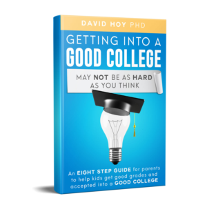 Getting into a Good College May Not Be as Hard as You Think! Eight Steps to Getting Good Grades a... | Book Cover Design by Hyperlight